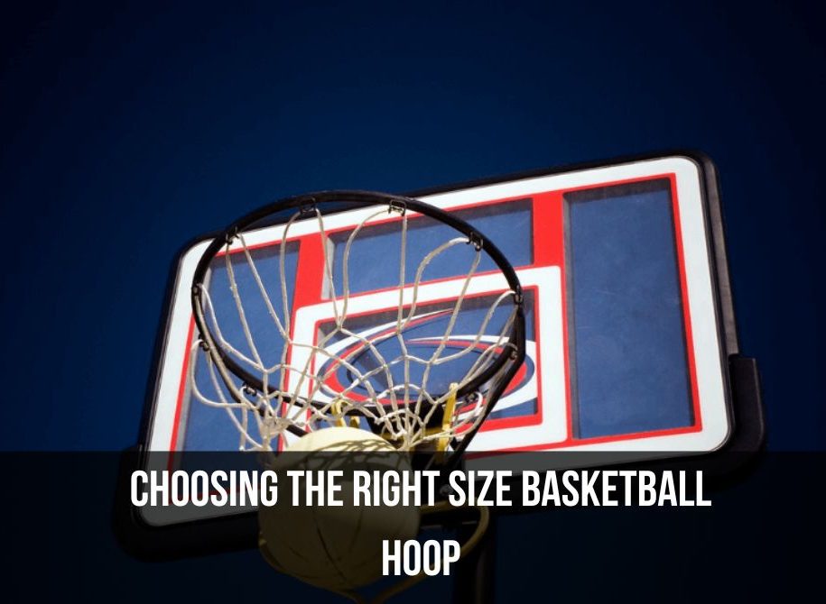 Choosing the Right Size Basketball Hoop