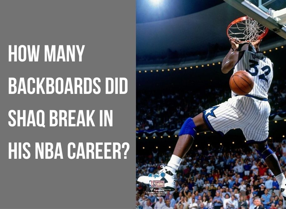 How many Backboards did Shaq Break in his NBA Career