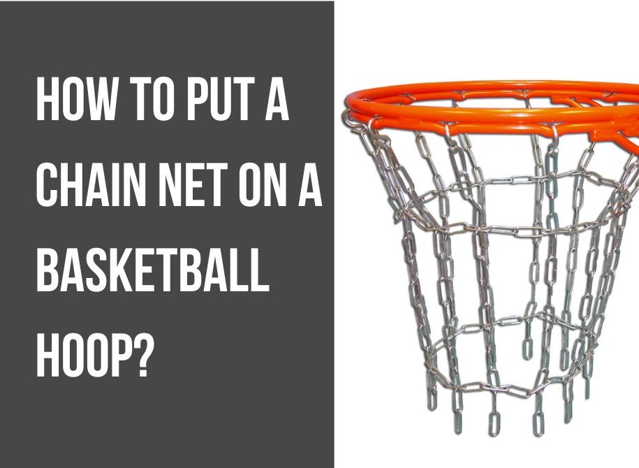 How to Put a Chain Net on a Basketball Hoop