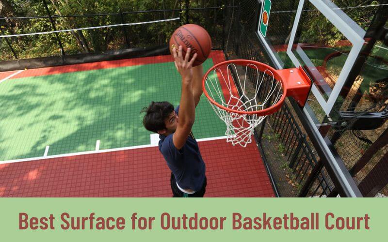 best surface for outdoor basketball court