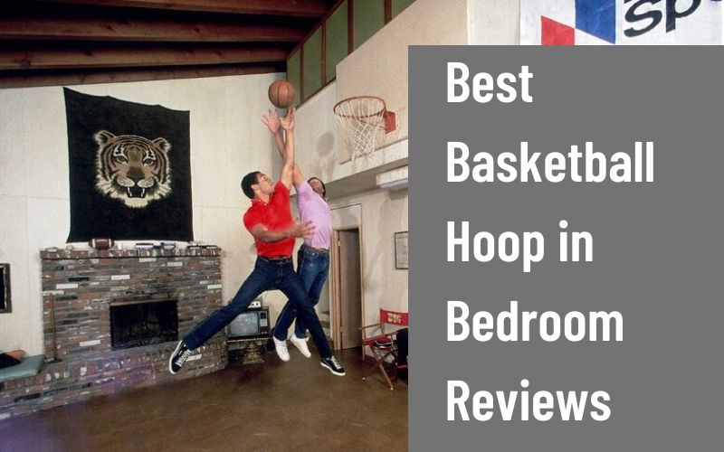 Best Basketball Hoop in Bedroom Reviews