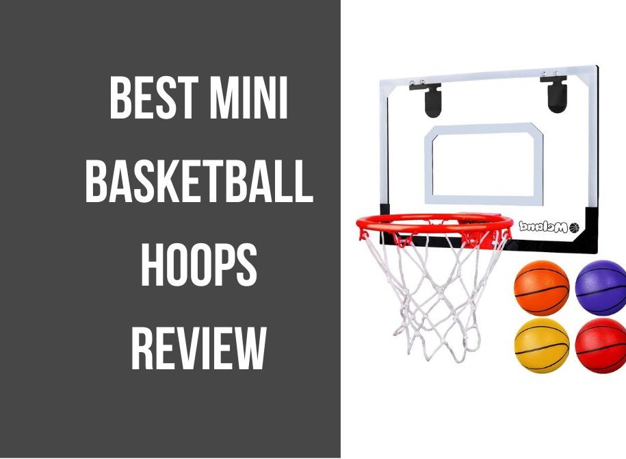 Best Mini Basketball Hoops Review