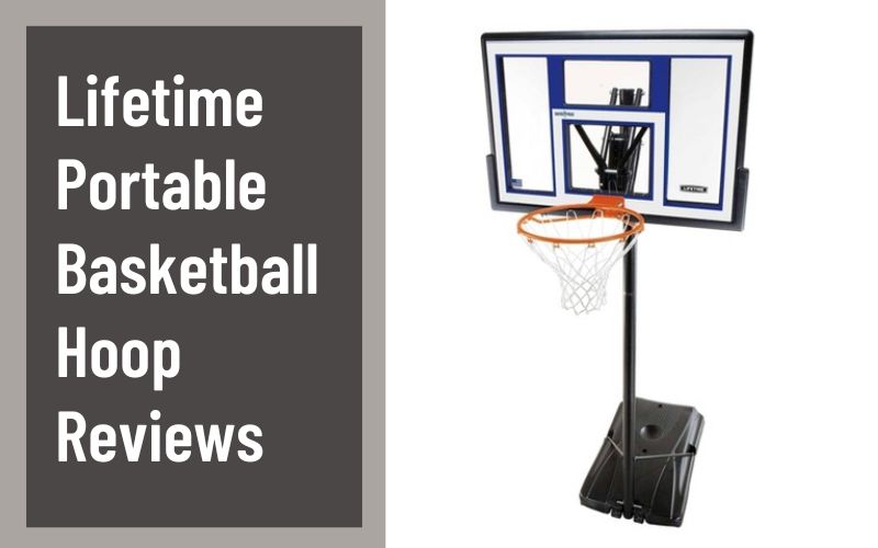 Best Lifetime Portable Basketball Hoop | Top 5 Reviews in 2023