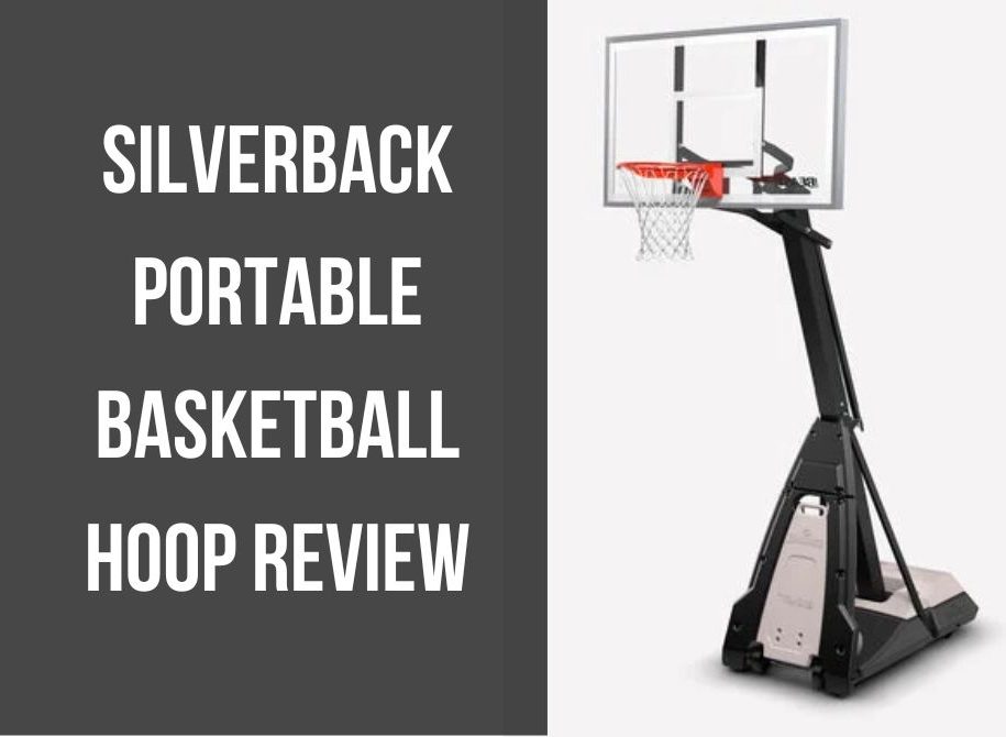Silverback Portable Basketball Hoop Review