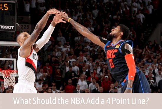 What Should the NBA Add a 4 Point Line?