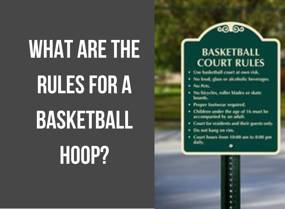 What are the Rules for a Basketball Hoop
