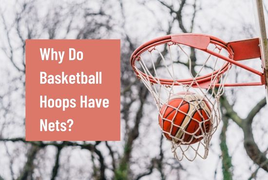 Basketball Hoops Have Nets